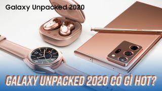 Đây là những gì được giới thiệu trong Galaxy Unpacked 2020!
